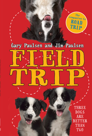 Field Trip Paperback by Gary Paulsen and Jim Paulsen