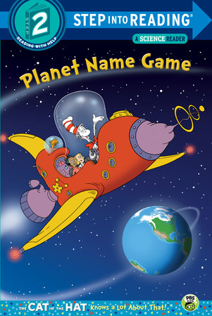Planet Name Game (Dr. Seuss/Cat in the Hat) Paperback by Tish Rabe; illustrated by Tom Brannon