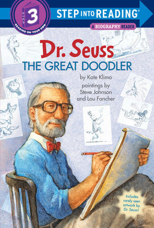Dr. Seuss: The Great Doodler Paperback by Kate Klimo; illustrated by Steve Johnson and Lou Fancher