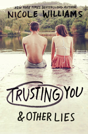 Trusting You & Other Lies Paperback by Nicole Williams