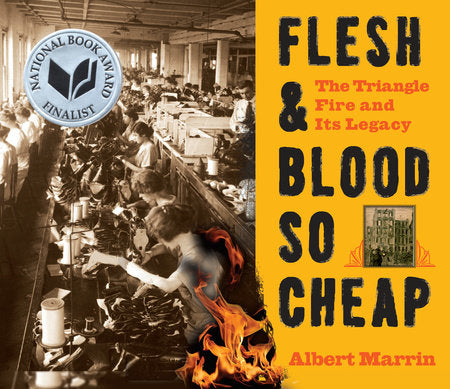 Flesh and Blood So Cheap: The Triangle Fire and Its Legacy Paperback by Albert Marrin