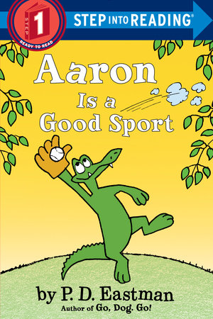 Aaron is a Good Sport Paperback by P.D. Eastman