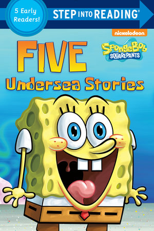 Five Undersea Stories (SpongeBob SquarePants) Paperback by Random House; illustrated by Random House