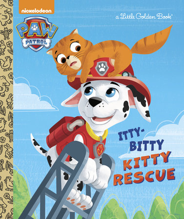 The Itty-Bitty Kitty Rescue (Paw Patrol) Hardcover by Golden Books; illustrated by Fabrizio Petrossi