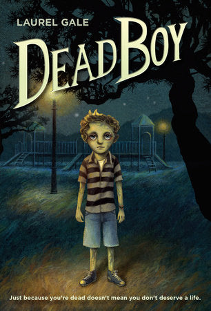Dead Boy Paperback by Laurel Gale