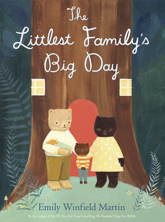 The Littlest Family's Big Day EL by Emily Winfield Martin