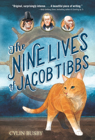 The Nine Lives of Jacob Tibbs Paperback by Cylin Busby; illustrated by Gerald Kelley