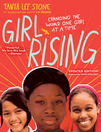 Girl Rising Paperback by Tanya Lee Stone, in association with Girl Rising