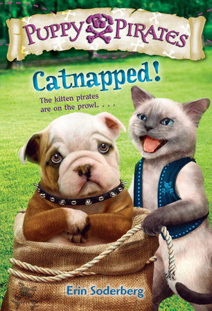 Puppy Pirates #3: Catnapped! Paperback by Erin Soderberg
