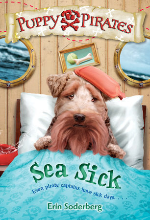 Puppy Pirates #4: Sea Sick Paperback by Erin Soderberg