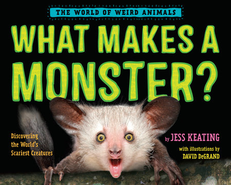 What Makes a Monster? Hardcover by Jess Keating