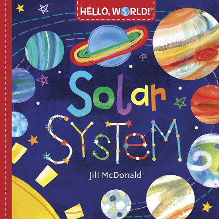 Hello, World! Solar System Ebook by Jill McDonald