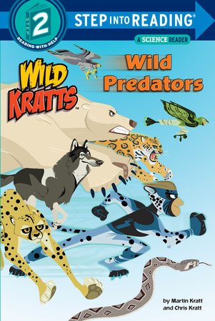 Wild Predators (Wild Kratts) Paperback by Chris Kratt and Martin Kratt; illustrated by Random House