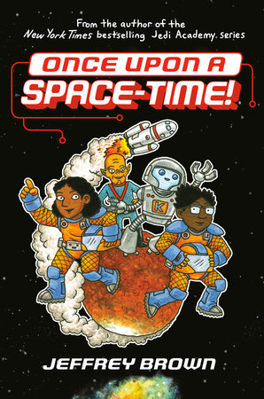 Once Upon a Space-Time! TR by Jeffrey Brown