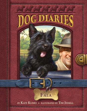 Dog Diaries #8: Fala Paperback by Kate Klimo; illustrated by Tim Jessell