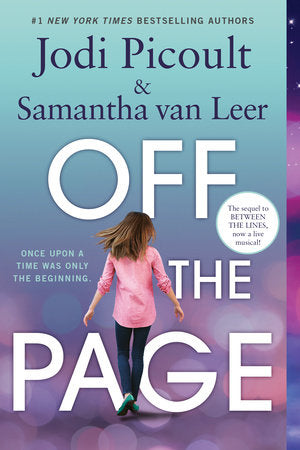 Off the Page Paperback by Jodi Picoult and Samantha van Leer