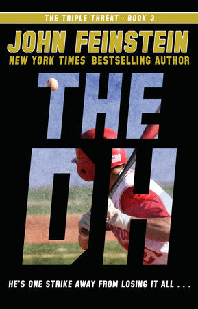 The DH (The Triple Threat, 3) Paperback by John Feinstein