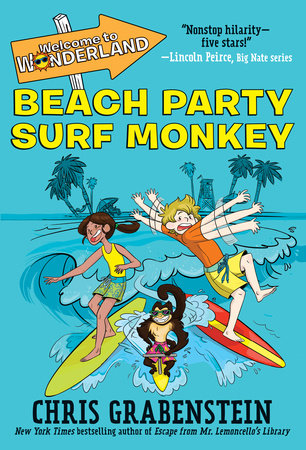 Welcome to Wonderland #2: Beach Party Surf Monkey Paperback by Chris Grabenstein