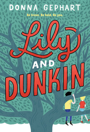 Lily and Dunkin DG by Donna Gephart