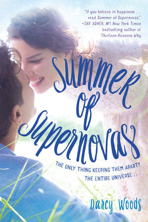 Summer of Supernovas Paperback by Darcy Woods