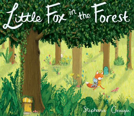 Little Fox in the Forest Hardcover by Stephanie Graegin