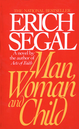 Man, Woman, and Child Paperback by Erich Segal