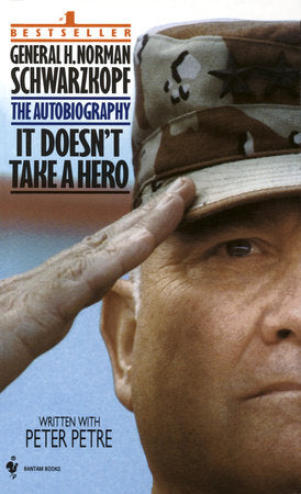 It Doesn't Take a Hero Paperback by Norman Schwarzkopf with Peter Petre