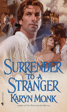 Surrender to a Stranger Paperback by Karyn Monk