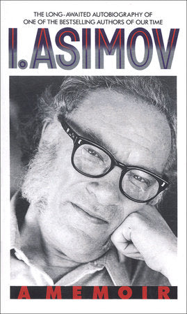 I, Asimov Paperback by Isaac Asimov
