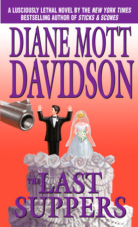 The Last Suppers MM by Diane Mott Davidson
