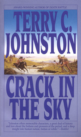Crack in the Sky Paperback by Terry C. Johnston