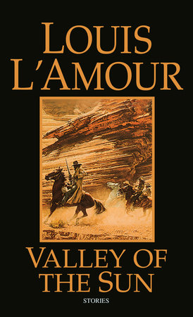 Valley of the Sun Paperback by Louis L'Amour