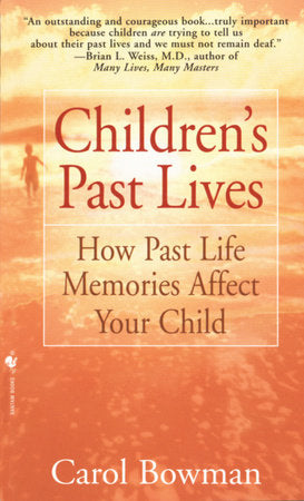 Children's Past Lives Paperback by Carol Bowman