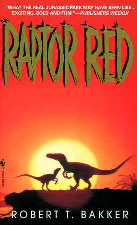Raptor Red Paperback by Robert T. Bakker