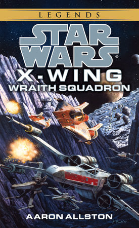 Wraith Squadron: Star Wars Legends (Wraith Squadron) Paperback by Aaron Allston