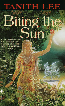 Biting the Sun Paperback by Tanith Lee