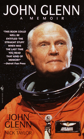John Glenn: A Memoir Paperback by John Glenn with Nick Taylor