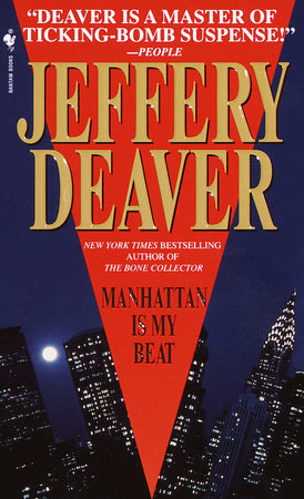 Manhattan Is My Beat Paperback by Jeffery Deaver
