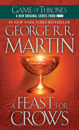 A Feast for Crows Paperback by George R. R. Martin