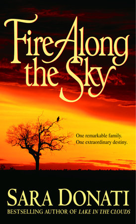 Fire Along the Sky Paperback by Sara Donati