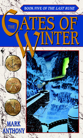 The Gates of Winter Paperback by Mark Anthony