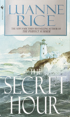 The Secret Hour Paperback by Luanne Rice