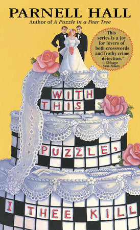 With This Puzzle, I Thee Kill Paperback by Parnell Hall