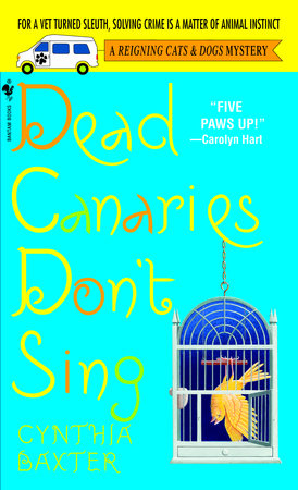 Dead Canaries Don't Sing Paperback by Cynthia Baxter