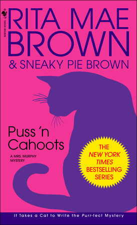 Puss 'n Cahoots Paperback by Rita Mae Brown & Sneaky Pie Brown