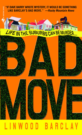 Bad Move Paperback by Linwood Barclay