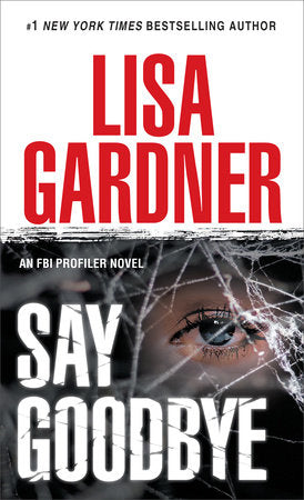 Say Goodbye Paperback by Lisa Gardner