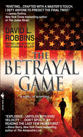 The Betrayal Game Paperback by David L. Robbins