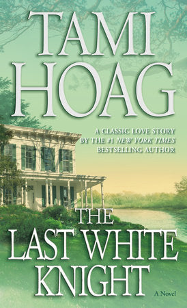 The Last White Knight Paperback by Tami Hoag