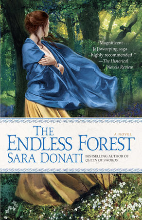 The Endless Forest Paperback by Sara Donati